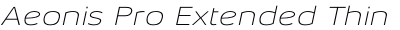 Aeonis Pro Extended Thin Italic